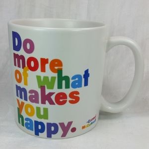 Quotable Mugs "Do More of What Makes You Happy"